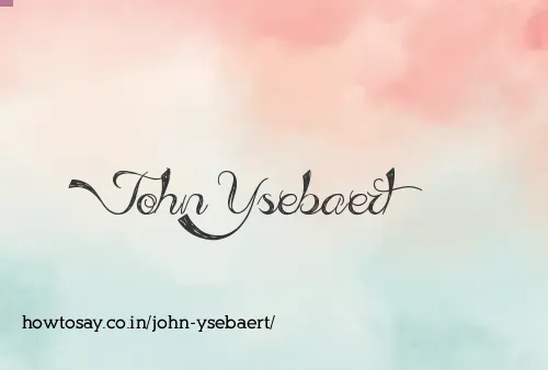 John Ysebaert
