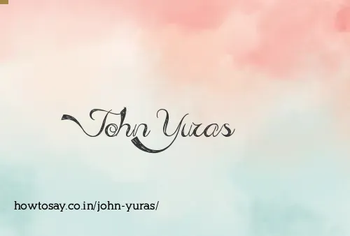 John Yuras