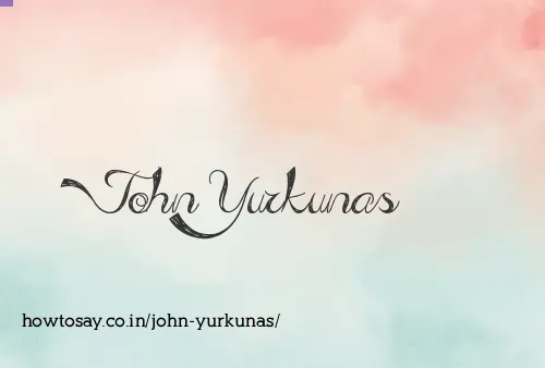John Yurkunas