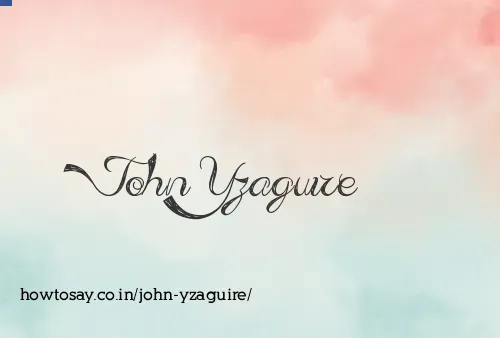 John Yzaguire