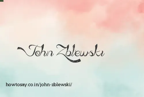 John Zblewski