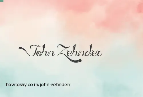 John Zehnder