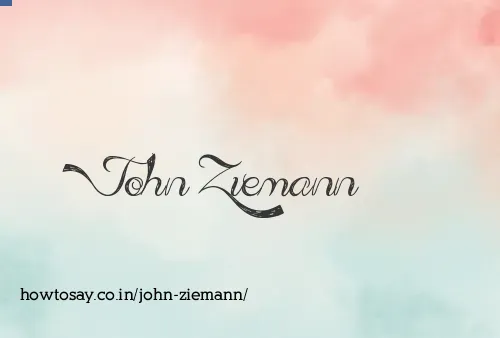 John Ziemann
