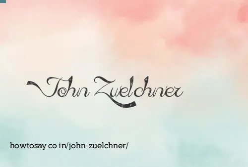 John Zuelchner