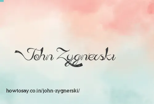 John Zygnerski