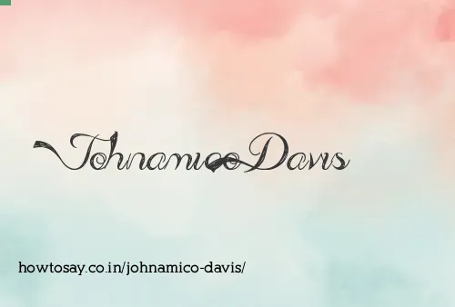 Johnamico Davis