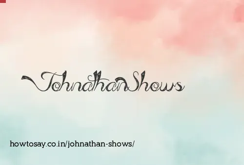 Johnathan Shows