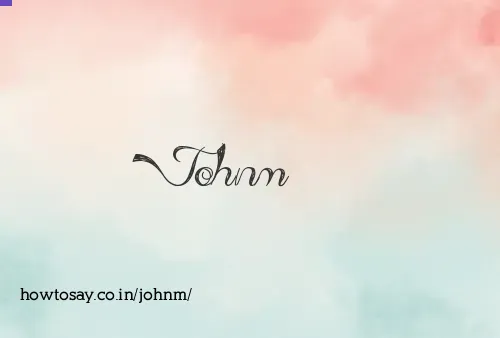 Johnm