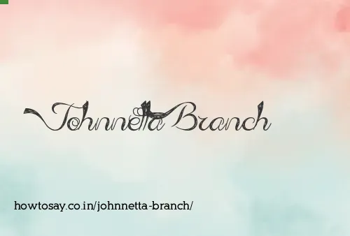 Johnnetta Branch