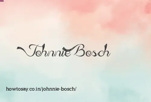 Johnnie Bosch
