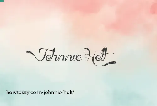 Johnnie Holt