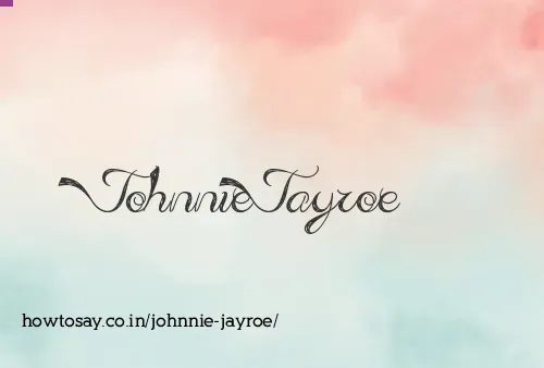 Johnnie Jayroe