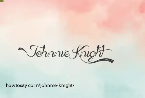 Johnnie Knight