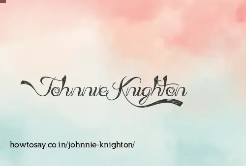 Johnnie Knighton