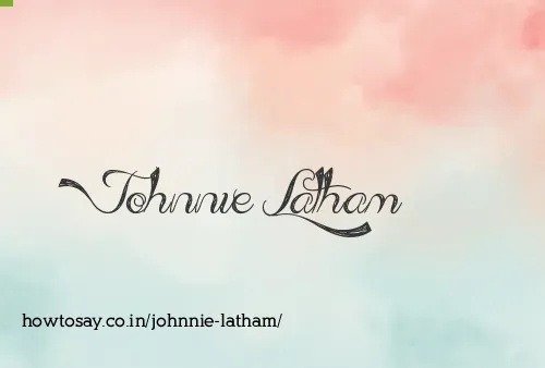 Johnnie Latham