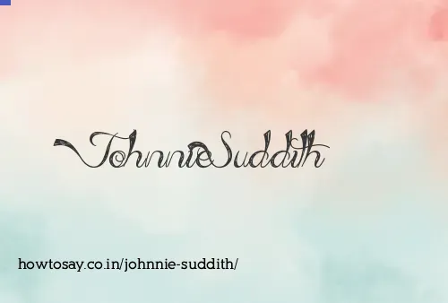 Johnnie Suddith