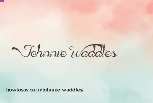 Johnnie Waddles