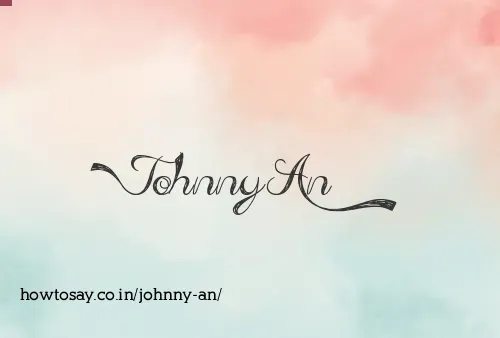Johnny An