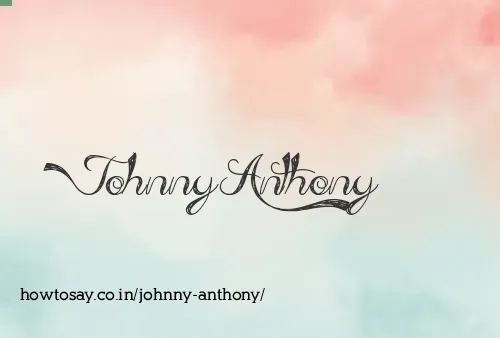 Johnny Anthony
