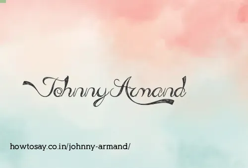 Johnny Armand