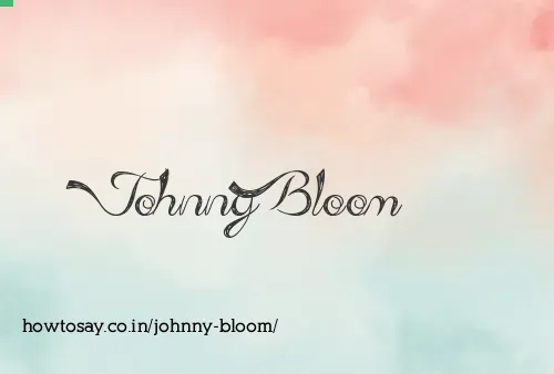 Johnny Bloom