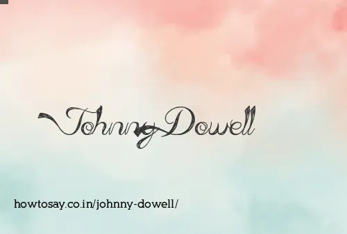 Johnny Dowell