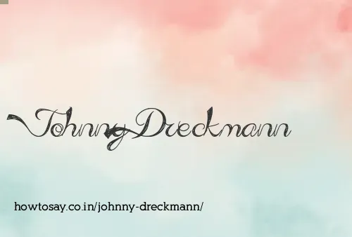 Johnny Dreckmann