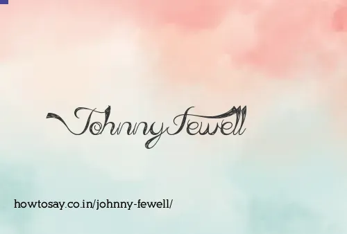 Johnny Fewell