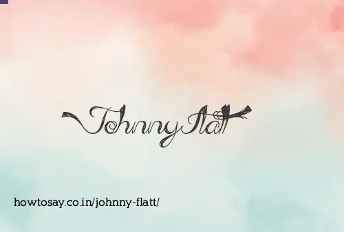 Johnny Flatt