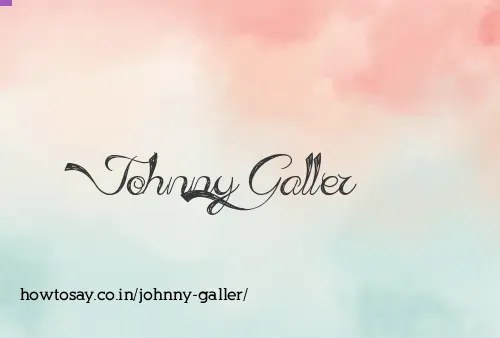 Johnny Galler
