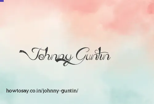 Johnny Guntin