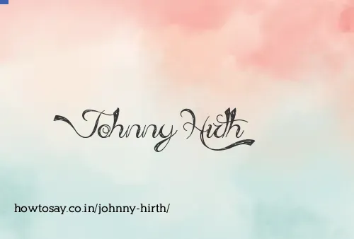 Johnny Hirth
