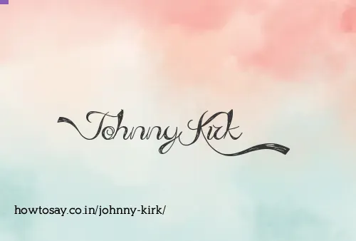 Johnny Kirk