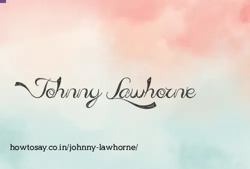 Johnny Lawhorne