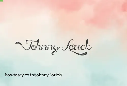 Johnny Lorick