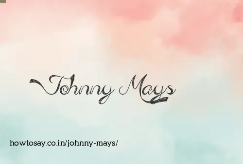 Johnny Mays