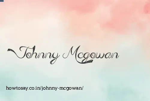 Johnny Mcgowan