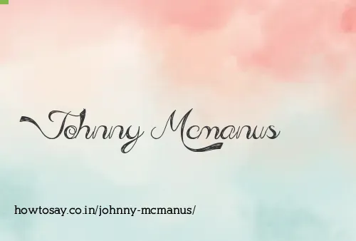 Johnny Mcmanus