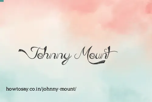 Johnny Mount