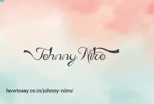 Johnny Nitro