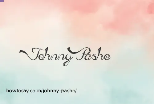 Johnny Pasho
