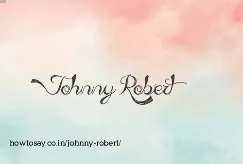Johnny Robert