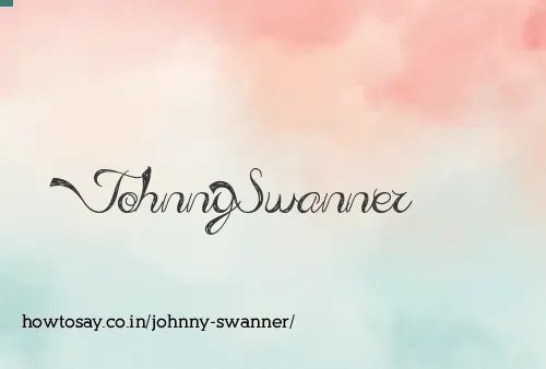 Johnny Swanner
