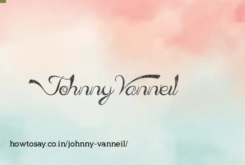 Johnny Vanneil
