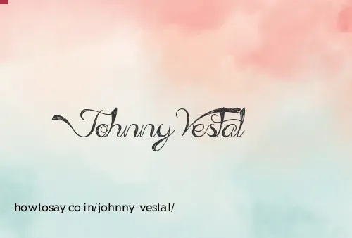 Johnny Vestal