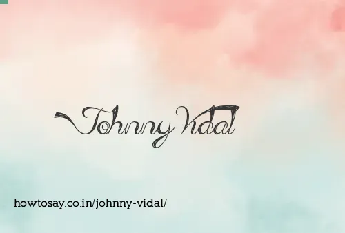 Johnny Vidal