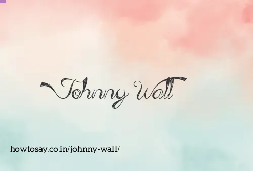 Johnny Wall