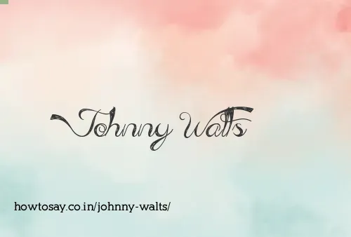 Johnny Walts