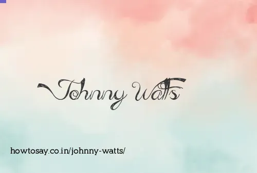 Johnny Watts