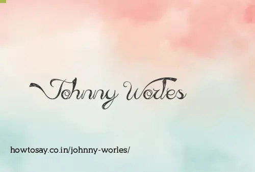 Johnny Worles